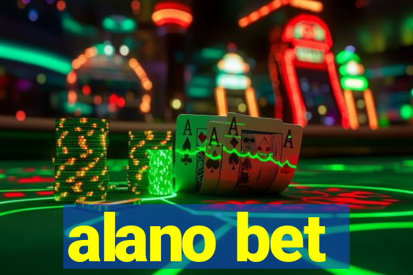 alano bet